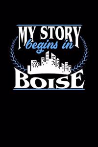 My Story Begins in Boise