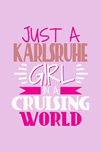 Just A Karlsruhe Girl In A Cruising World