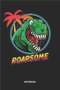 Roarsome Notebook