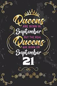 Queens Are Born In September But The Real Queens Are Born On September 21