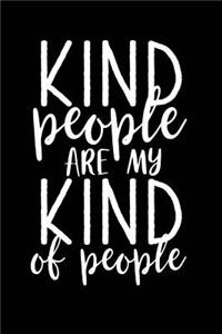 Kind People Are My Kind of People
