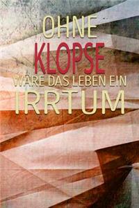 Ohne Klopse Wäre Das Leben Ein Irrtum