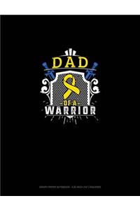 Dad of a Warrior