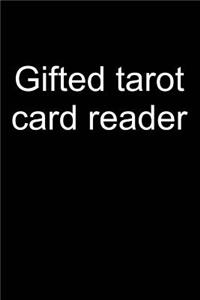 Gifted Tarot Card Reader