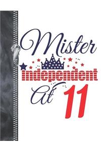 Mister Independent At 11