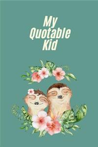 My Quotable Kid