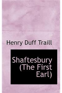 Shaftesbury (the First Earl)