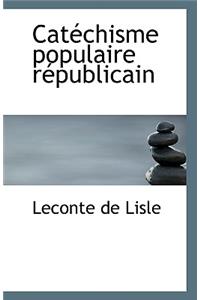 Catechisme Populaire Republicain