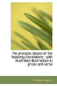 The Precious Stones of the Heavenly Foundations