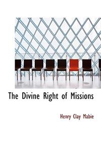 The Divine Right of Missions