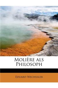 Moliere ALS Philosoph