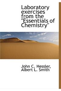 Laboratory Exercises from the Essentials of Chemistry