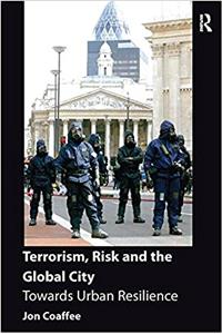 Terrorism, Risk and the Global City