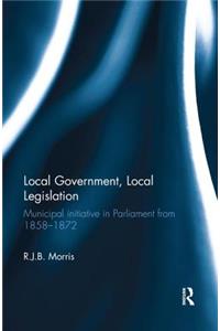 Local Government, Local Legislation