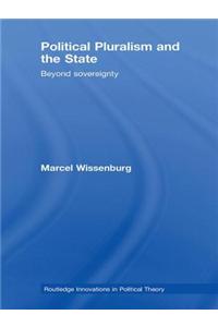 Political Pluralism and the State