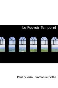 Le Pouvoir Temporel