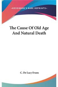 Cause Of Old Age And Natural Death
