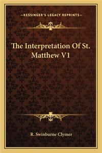 Interpretation of St. Matthew V1