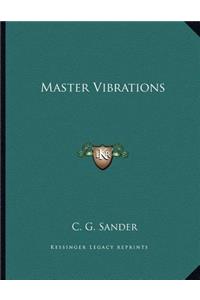 Master Vibrations