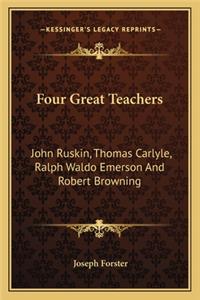 Four Great Teachers