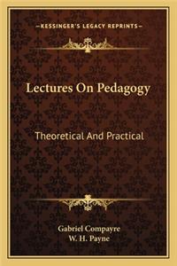 Lectures on Pedagogy
