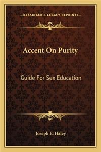 Accent on Purity