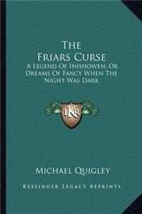 The Friars Curse