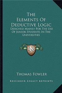 The Elements of Deductive Logic