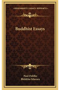 Buddhist Essays