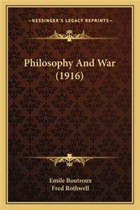 Philosophy and War (1916)