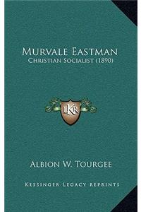 Murvale Eastman