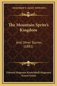 The Mountain Sprite's Kingdom