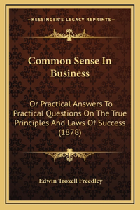 Common Sense In Business