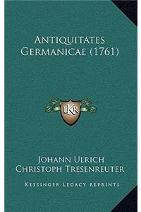 Antiquitates Germanicae (1761)