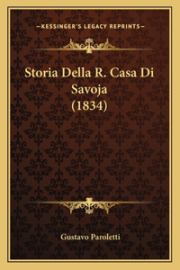 Storia Della R. Casa Di Savoja (1834)