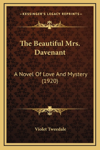 The Beautiful Mrs. Davenant