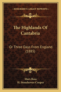 The Highlands Of Cantabria