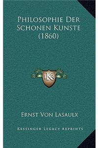 Philosophie Der Schonen Kunste (1860)