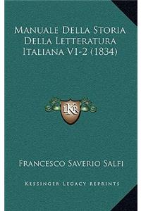 Manuale Della Storia Della Letteratura Italiana V1-2 (1834)