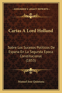Cartas A Lord Holland
