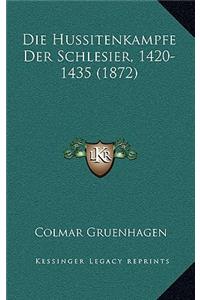 Die Hussitenkampfe Der Schlesier, 1420-1435 (1872)
