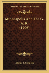 Minneapolis And The G. A. R. (1906)