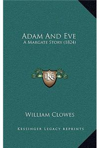 Adam And Eve