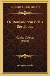 De Romanorvm Bellis Servilibvs