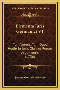 Elementa Juris Germanici V1