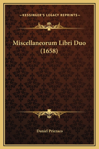 Miscellaneorum Libri Duo (1658)