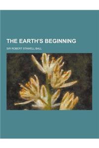 The Earth's Beginning