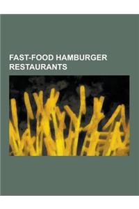 Fast-Food Hamburger Restaurants