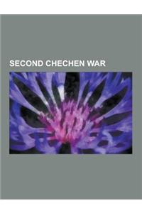 Second Chechen War: List of Conflicts in the North Caucasus, Russian Apartment Bombings, Guerrilla Phase of the Second Chechen War, Kadyro