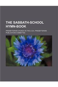 The Sabbath-School Hymn-Book